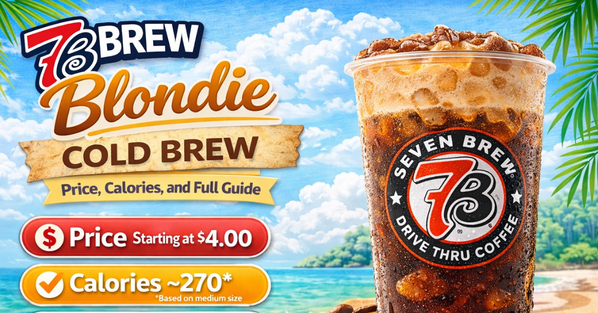 7 Brew Blondie Cold Brew: Price, Calories, and Why It's the Most Ordered Cold Brew 1 Blondie-Cold-Brew.